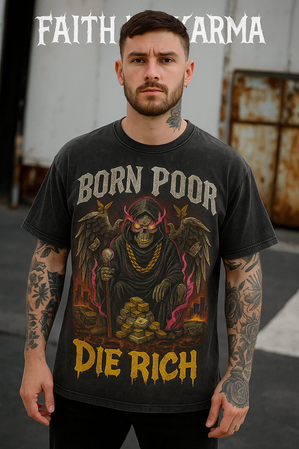 Faith In Karma – Born Poor Die Rich Tee