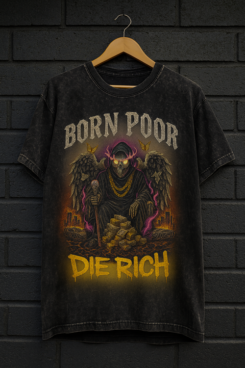 Faith in Karma – Drop 1: Born Poor Die Rich Tee